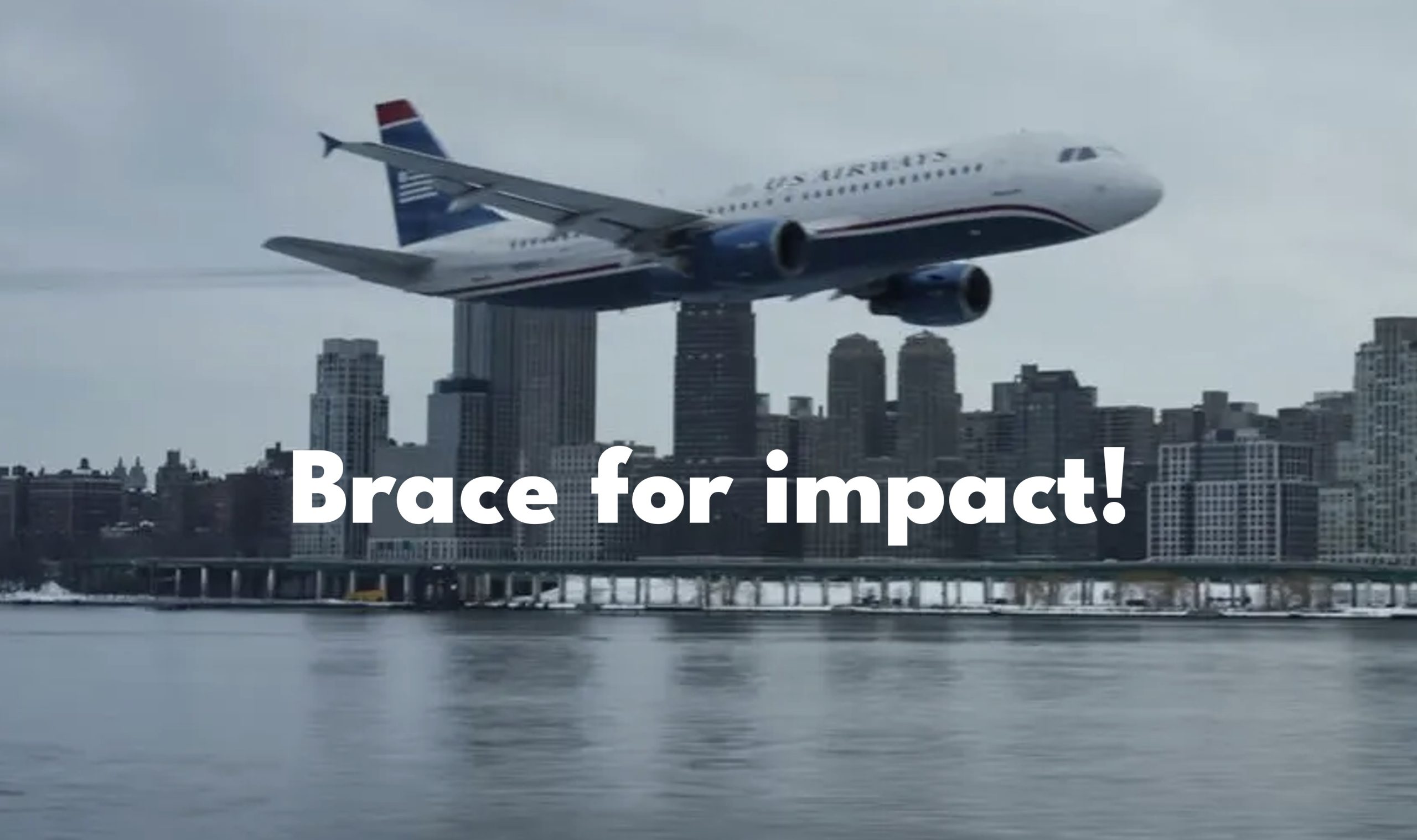 IMAGINE YOU WERE ON FLIGHT 1549